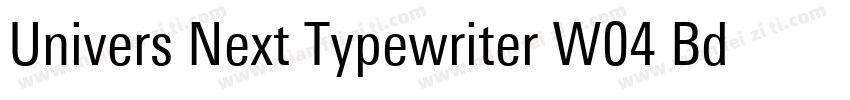 Univers Next Typewriter W04 Bd字体转换